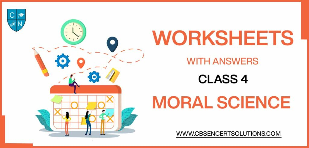 Class 4 Moral Science Worksheets Download Pdf With Solutions