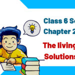 General Science Solutions For Class 6 Science Chapter 2 The Living World