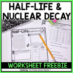 Half Life And Radioactive Decay Worksheet Nuclear Chemistry The