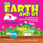 The Earth And Us EVS Book By Pearson For Class 3