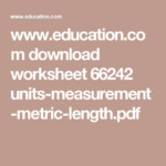 Units Of Measurement Metric Length Worksheet Education
