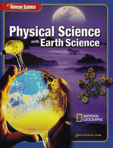 9780078685545 Glencoe Physical Science With Earth Science Student