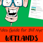 Bill Nye The Science Guy WETLANDS Video Guide Teaching Resources