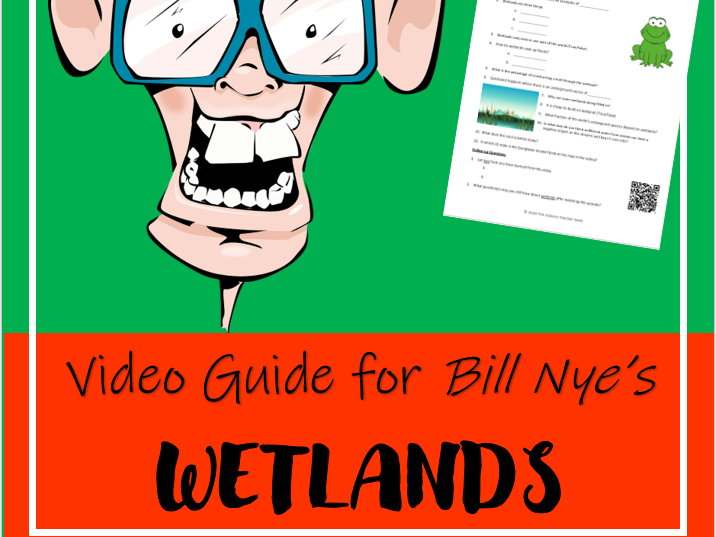 Bill Nye The Science Guy WETLANDS Video Guide Teaching Resources