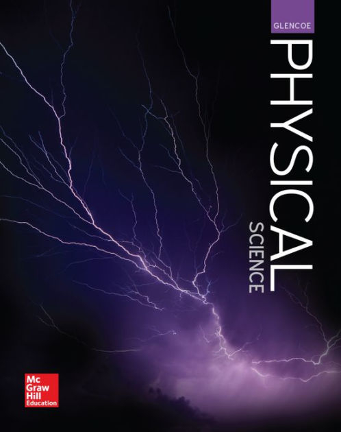 Glencoe Physical Science Student Edition Edition 1 By McGraw Hill 