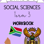 Grade 6 Social Sciences Term 3 Workbook 2023