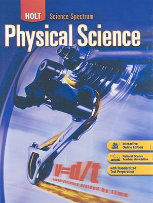 Holt Science Spectrum Physical Science Student Edition 2008 Rent 