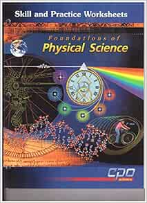 Skill And Practice Worksheets Foundations Of Physical Science CPO 