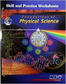 Skill And Practice Worksheets Foundations Of Physical Science CPO