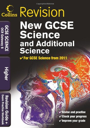 GCSE Science Additional Science OCR Gateway B Higher Revision Guide 