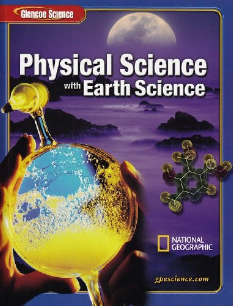 Glencoe Introduction To Physical Science Grade 8 Student Edition 