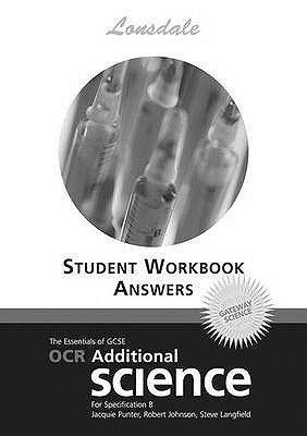 OCR Gateway Additional Science Workbook Answers Workbook Answers 